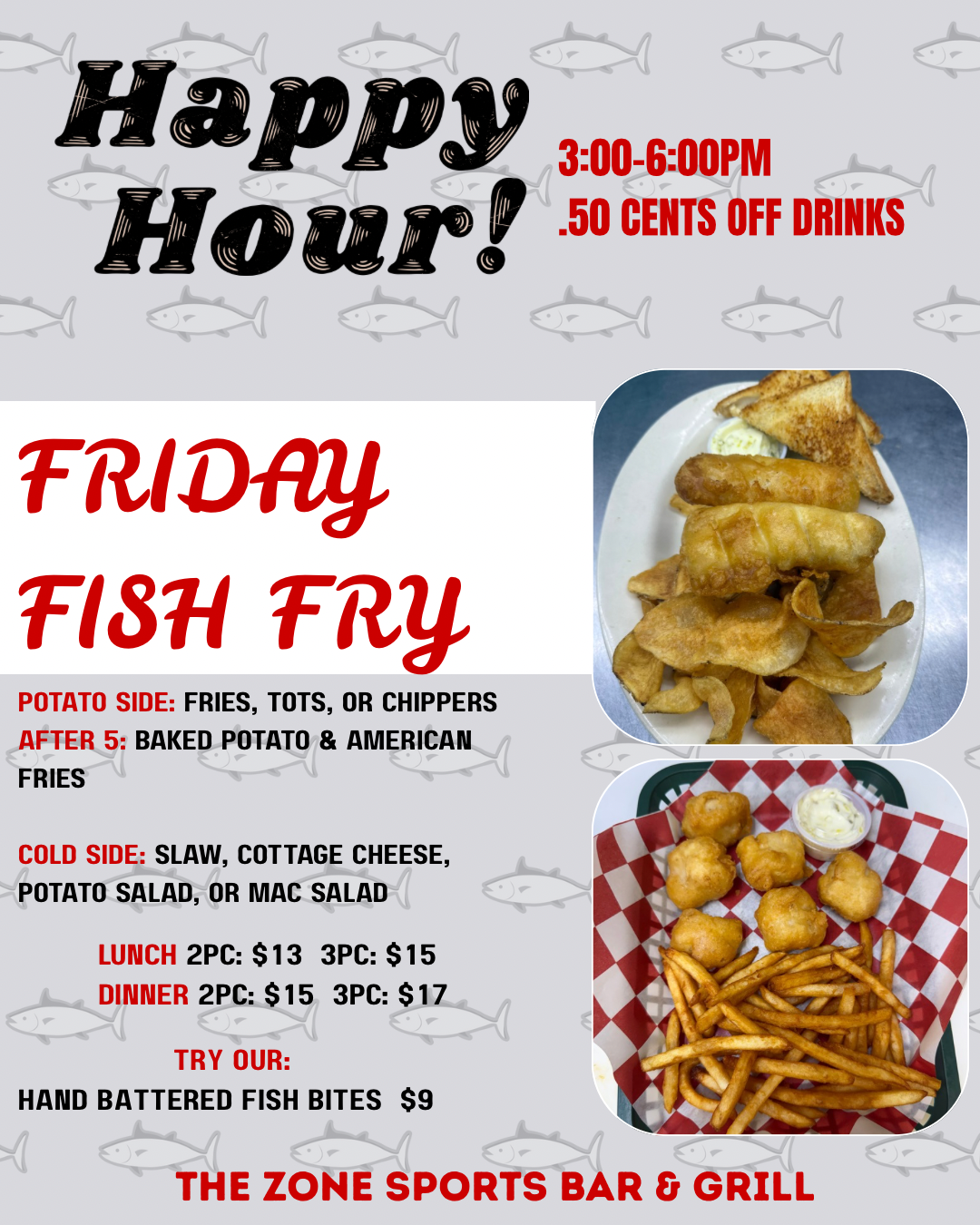 Friday Night Fish flyer with pricing at The Zone Sports Bar & Grill